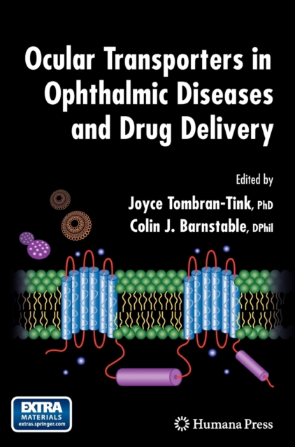 Ocular Transporters in Ophthalmic Diseases and Drug Delivery, Hardback Book