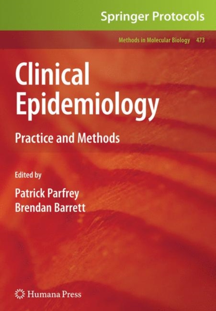 Clinical Epidemiology : Practice and Methods, Hardback Book