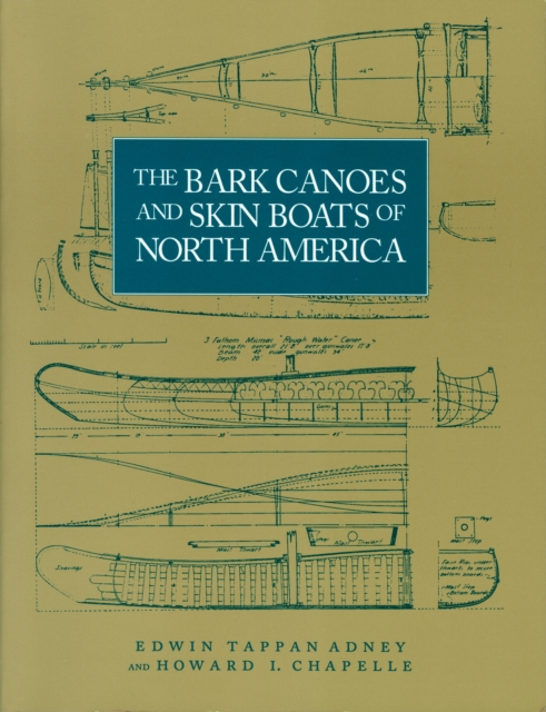Bark Canoes and Skin Boats of North America, EPUB eBook