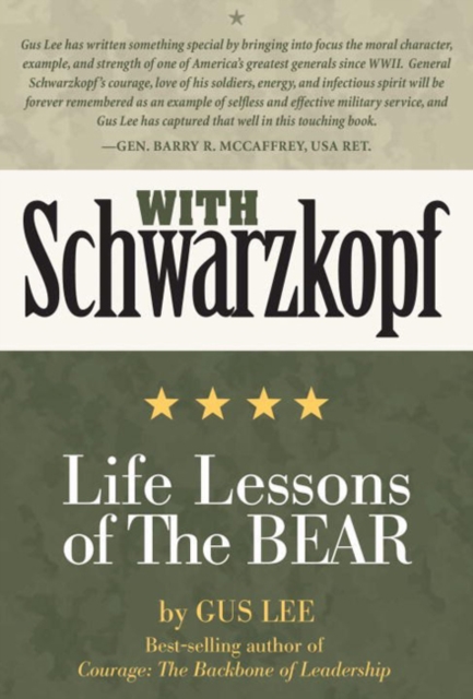 With Schwarzkopf : Life Lessons of the Bear, Hardback Book