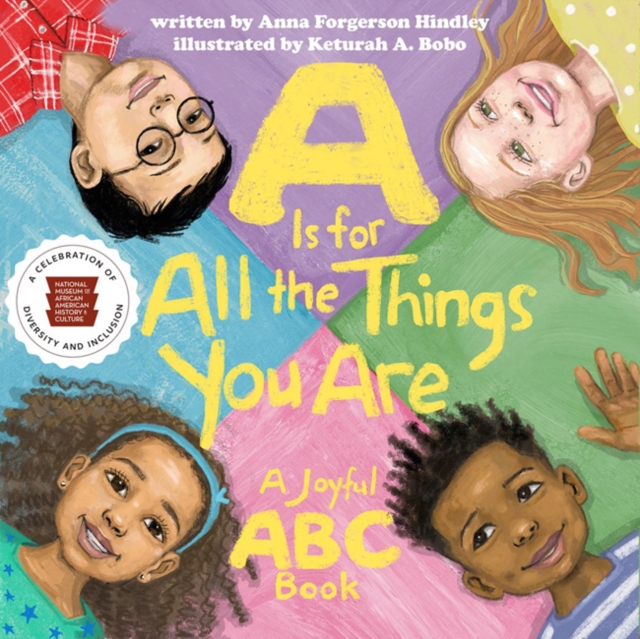 A is for All the Things You are : A Joyful ABC Book, Board book Book