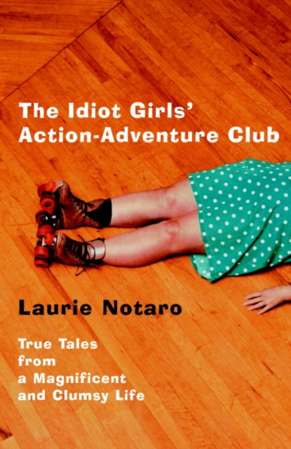 Idiot Girls' Action-Adventure Club, EPUB eBook