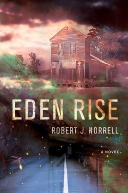 Eden Rise : A Novel, Hardback Book