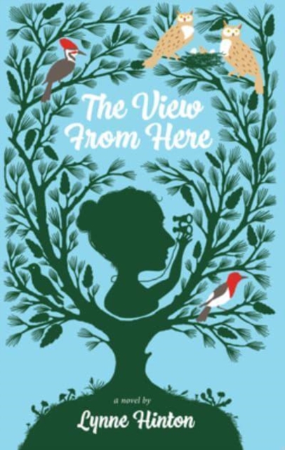 The View from Here : A Novel, Hardback Book