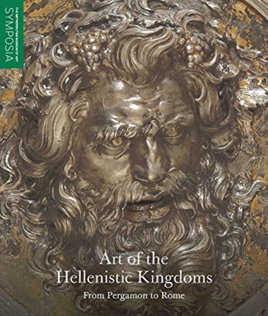 Art of the Hellenistic Kingdoms : From Pergamon to Rome, Paperback / softback Book