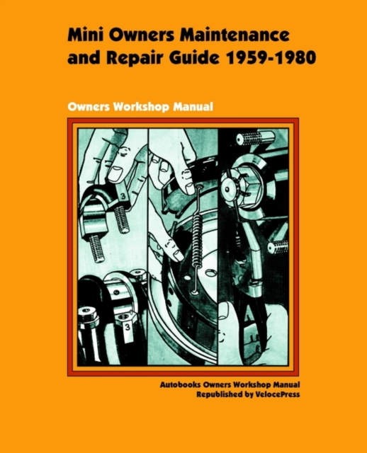 Mini Owners Maintenance and Repair Guide 1959-1980, Paperback / softback Book
