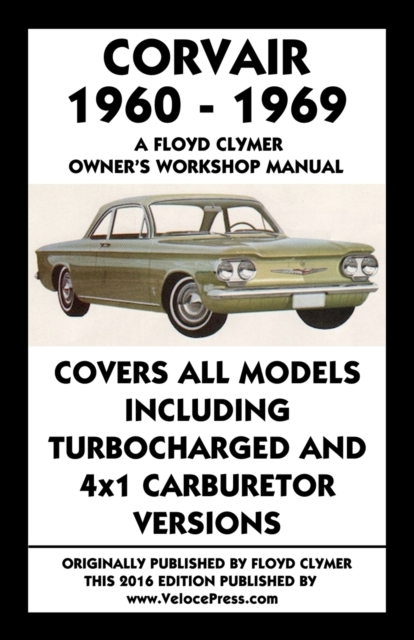 Corvair 1960-1969 Owner's Workshop Manual, Paperback / softback Book