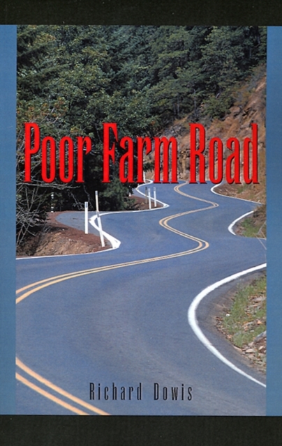 Poor Farm Road, Paperback / softback Book