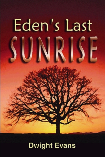 Eden's Last Sunrise, Paperback / softback Book