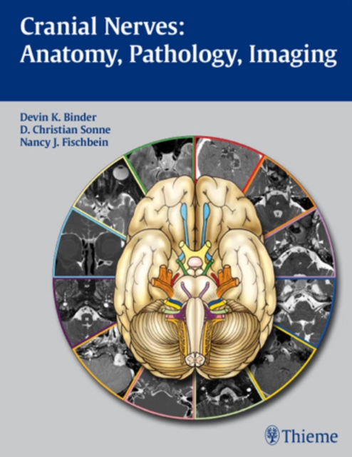 Cranial Nerves: Anatomy, Pathology, Imaging, Paperback / softback Book