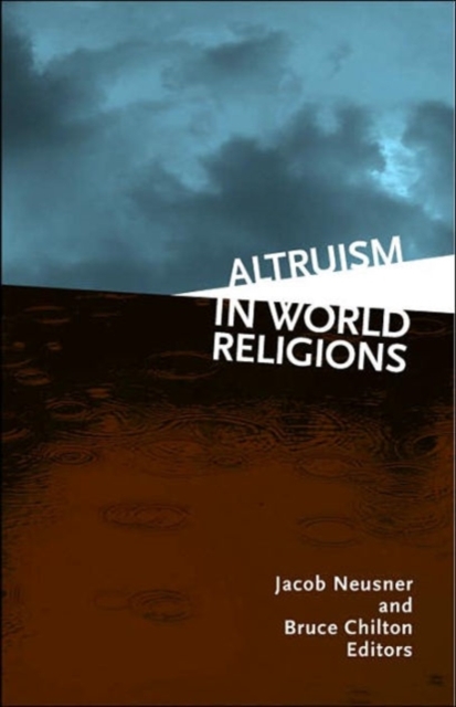 Altruism in World Religions, Paperback / softback Book