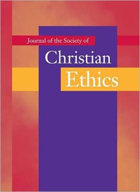 Journal of the Society of Christian Ethics : Spring/Summer 2006, volume 26, no. 1, Paperback / softback Book