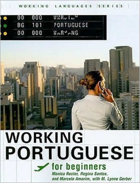 Working Portuguese for Beginners : , Student's Edition, Paperback / softback Book