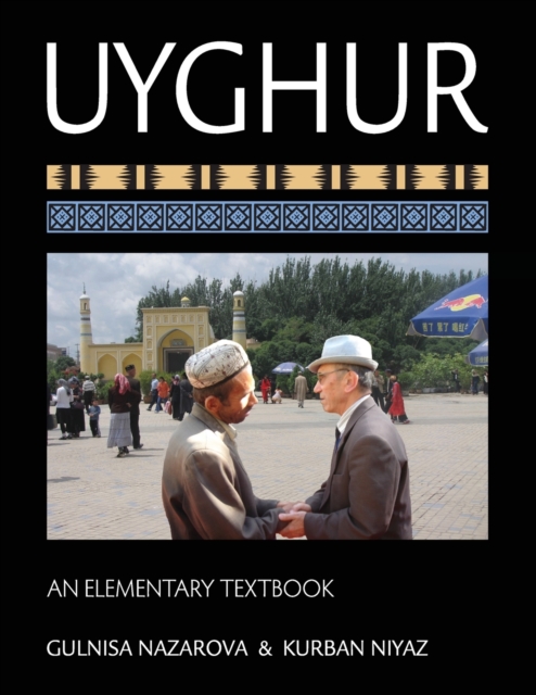 Uyghur : An Elementary Textbook, Paperback / softback Book