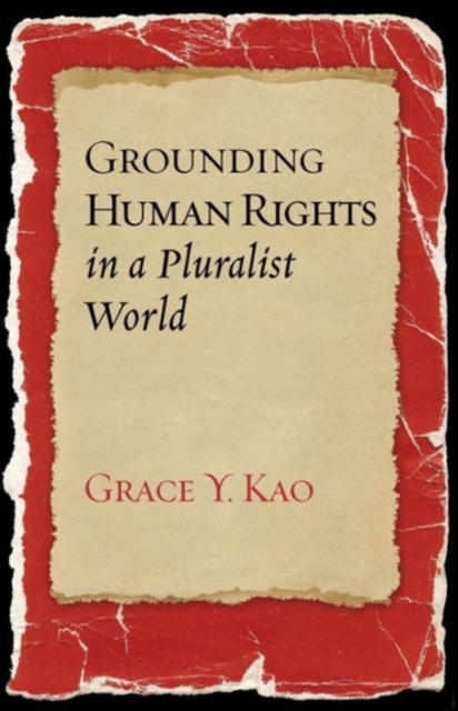 Grounding Human Rights in a Pluralist World, Paperback / softback Book