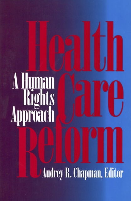 Health Care Reform : A Human Rights Approach, PDF eBook