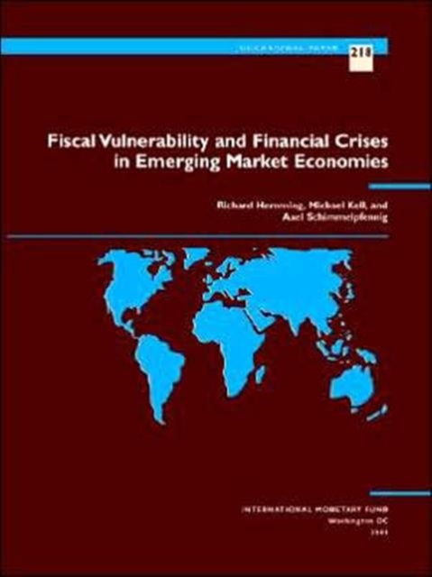 Fiscal Vulnerability and Financial Crises in Emerging Market Economies, Paperback / softback Book