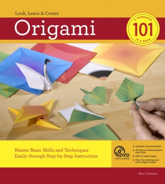 Origami 101 : Master Basic Skills and Techniques Easily Through Step-by-Step Instruction, Paperback / softback Book