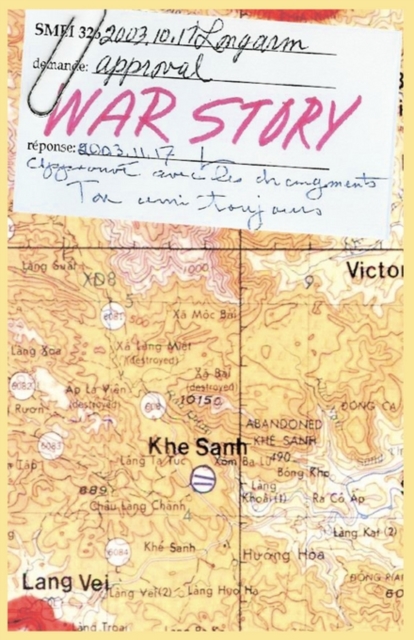 War Story : The Creation of the American War in Vietnam, Paperback / softback Book