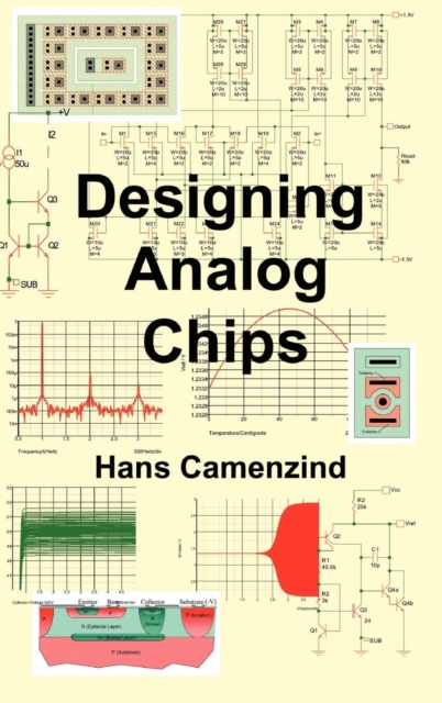Designing Analog Chips, Hardback Book