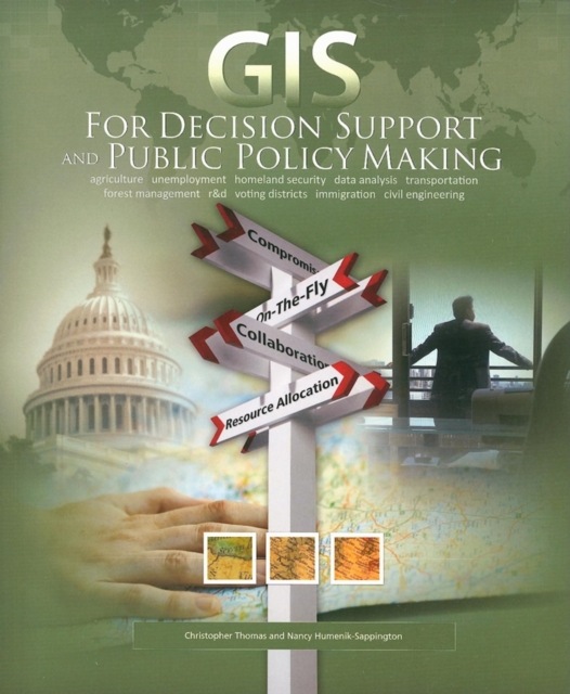 GIS for Decision Support and Public Policy Making, Paperback / softback Book
