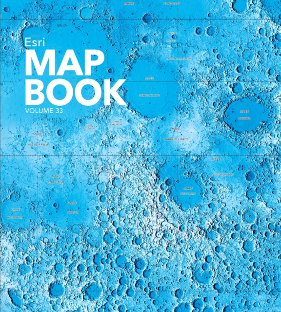 Esri Map Book, Volume 33 : Volume 33, Paperback / softback Book