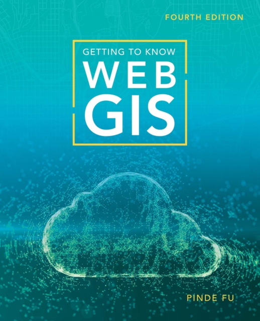 Getting to Know Web GIS, EPUB eBook