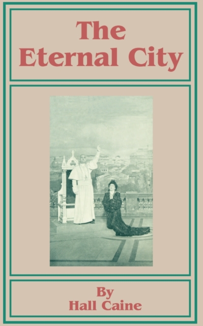 The Eternal City, Paperback / softback Book