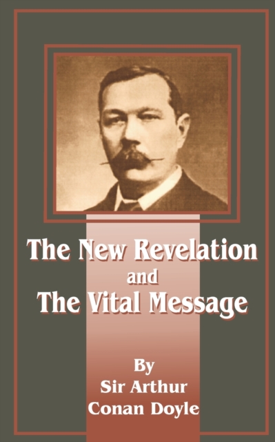 The New Revelation and the Vital Message, Paperback / softback Book