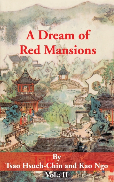 A Dream of Red Mansions : Volume II, Paperback / softback Book