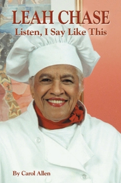 Leah Chase : Listen, I Say Like This, Hardback Book