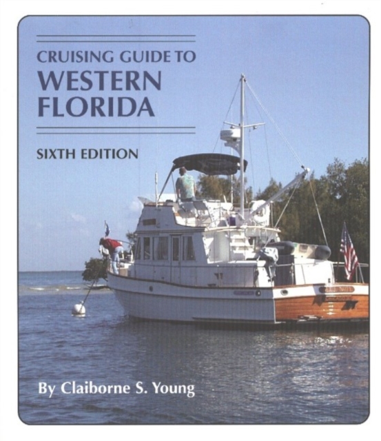 Cruising Guide To Western Florida, Paperback / softback Book