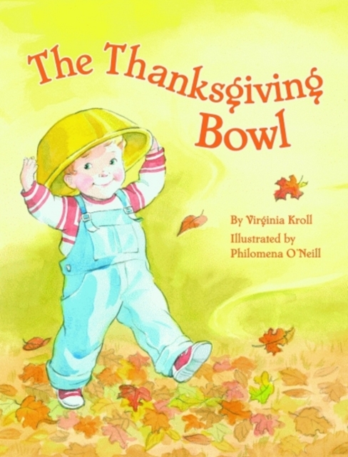 Thanksgiving Bowl, The, Hardback Book
