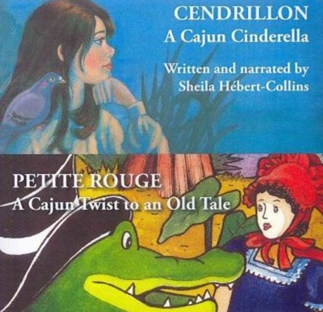 Cendrillon/Petite Rouge : A Cajun Cinderella, CD-Audio Book