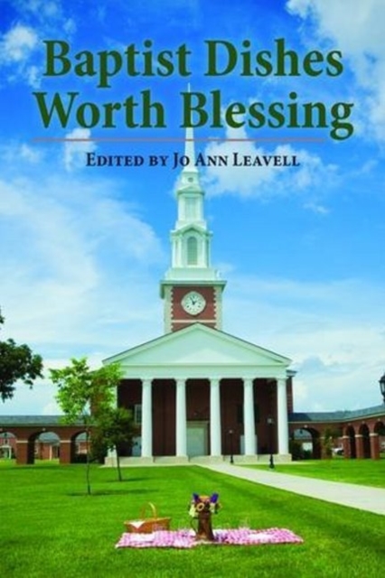 Baptist Dishes Worth Blessing, Spiral bound Book