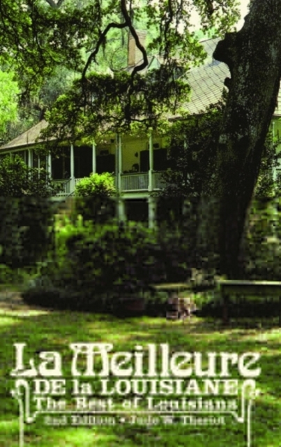 Meilleure de la Louisiane, La : The Best of Louisiana 2nd Edition, Spiral bound Book