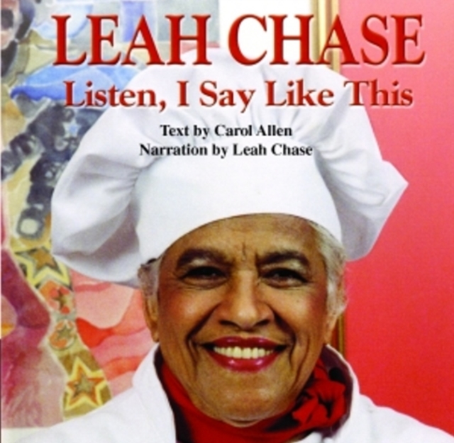 Leah Chase : Listen, I Say Like This CD, CD-Audio Book