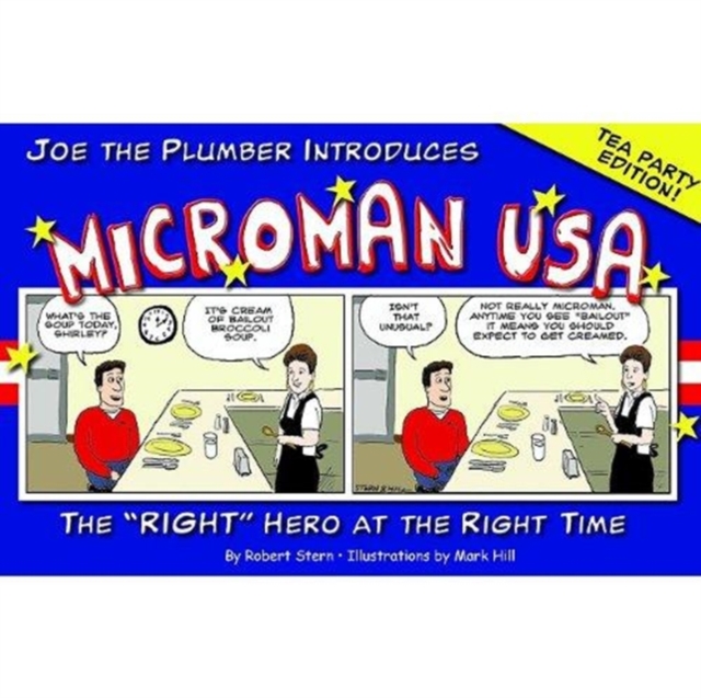 Microman USA : The "Right" Hero at the Right Time, Paperback / softback Book