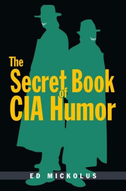 Secret Book of CIA Humor, The, Paperback / softback Book