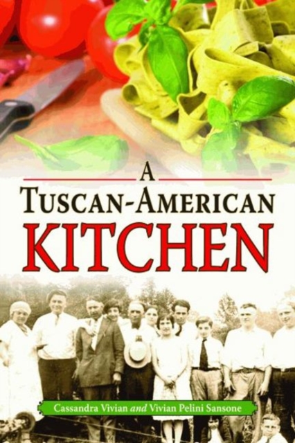 Tuscan-American Kitchen, A, Paperback / softback Book