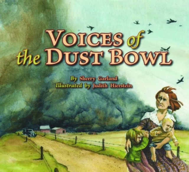 Voices of the Dust Bowl, Hardback Book