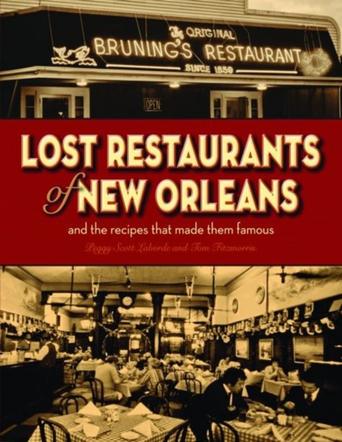 Lost Restaurants of New Orleans, Hardback Book