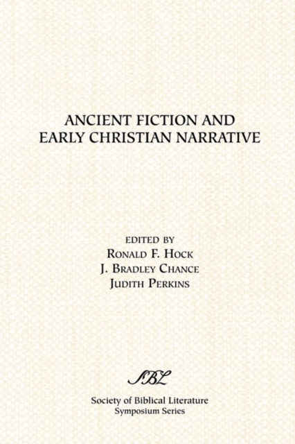 Ancient Fiction and Early Christian Narrative, Paperback / softback Book