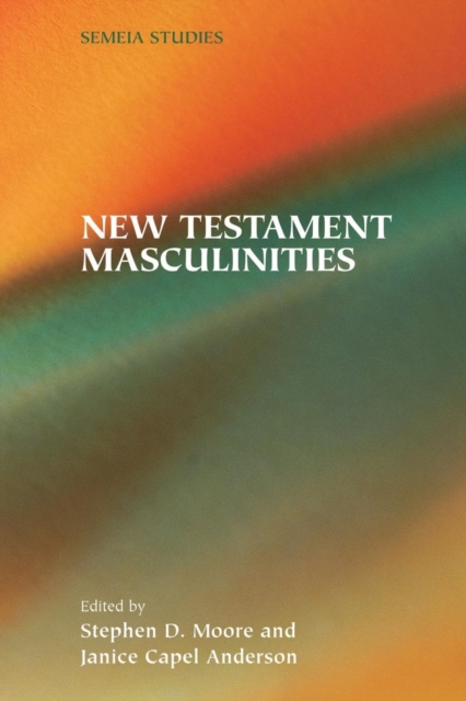 New Testament Masculinities, Paperback / softback Book