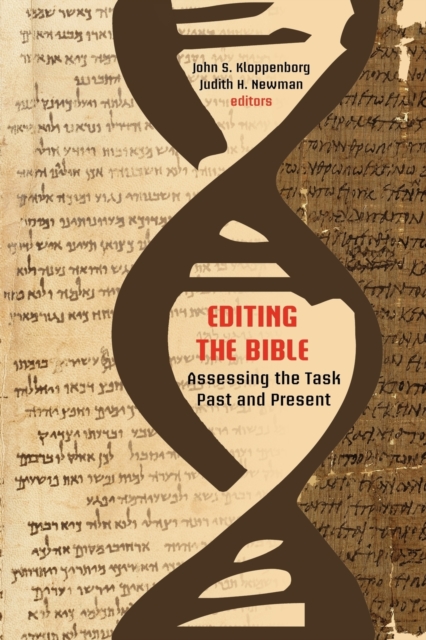 Editing the Bible : Assessing the Task Past and Present, Paperback / softback Book