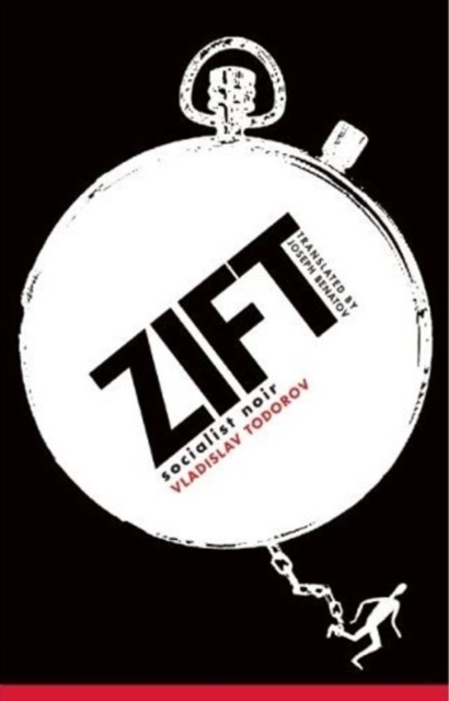 Zift : Socialist Noir, Paperback / softback Book