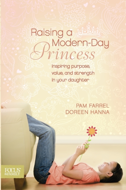 Raising A Modern-Day Princess, Paperback / softback Book