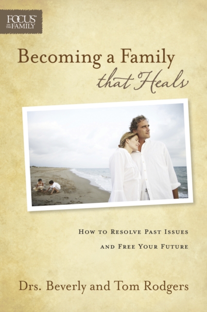 Becoming A Family That Heals, Paperback / softback Book