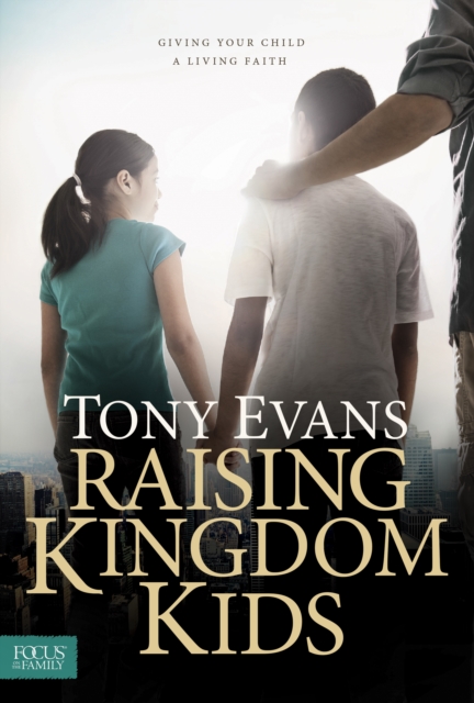 Raising Kingdom Kids, Hardback Book