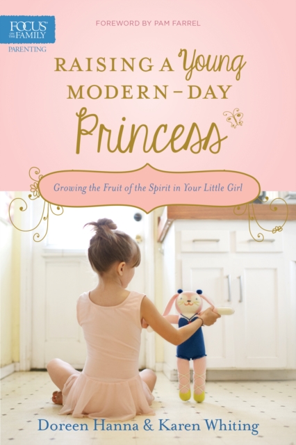 Raising a Young Modern-Day Princess, Paperback Book